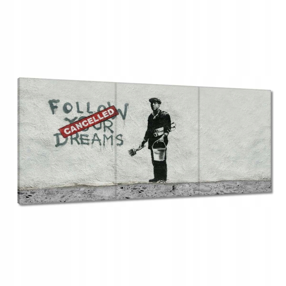 Obrazy 210x100 Banksy Follow Your Dreams