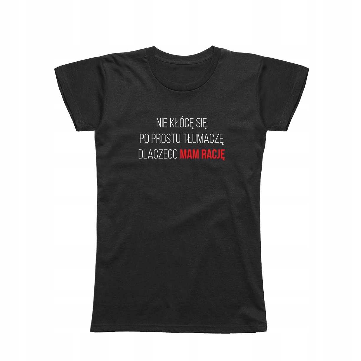 

XXL - Koszulka T-shirt Mam Rację Śmieszna Prezent