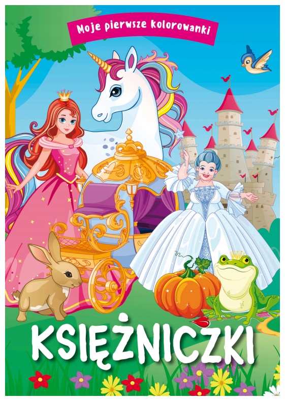 Księżniczki. Moje pierwsze kolorowanki