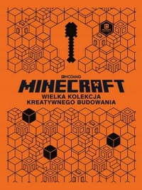MINECRAFT WIELKA KOLEKCJA KREATYWNEGO BUDOWANIA