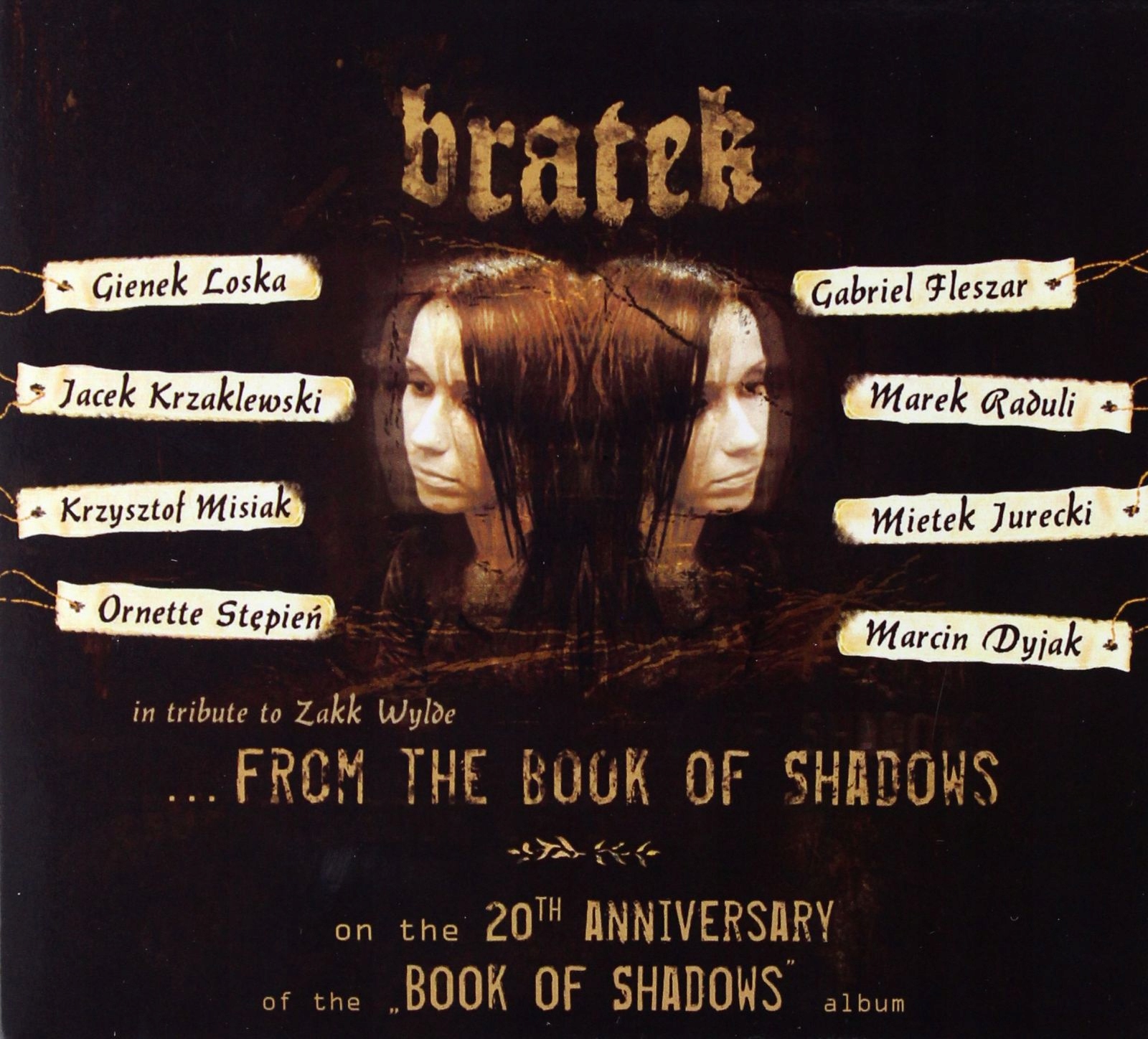Bartosz 'bratek' Wójcik: ?from The Book Of Shadows