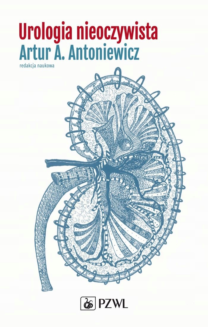

Urologia nieoczywista Artur A. Antoniewicz