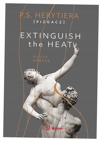 Extinguish The Heat Runda szósta P.S. HERYTIERA