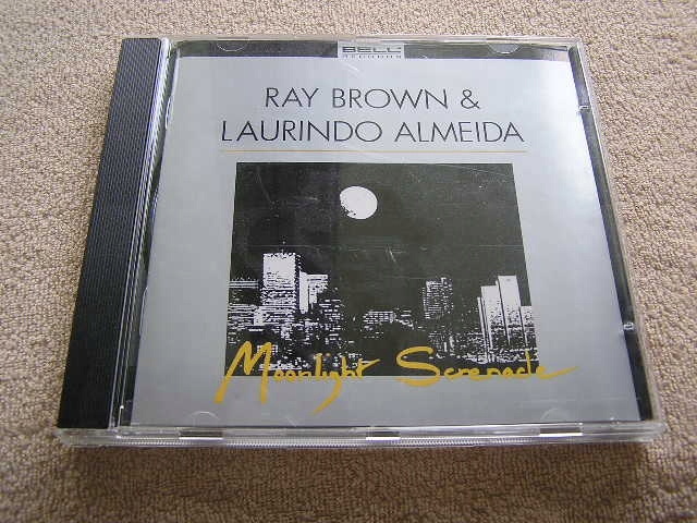 レア！Ray Brown / Moonlight Serenade Ray Brown & Laurindo Almeida