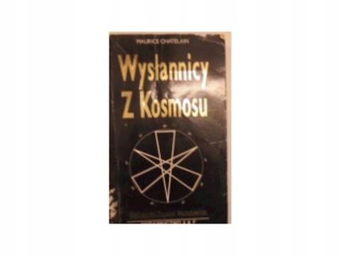 Wysłannicy z kosmosu - M Chatelain