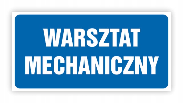 TABLICZKA BHP 10X20 WARSZTAT MECHANICZNY