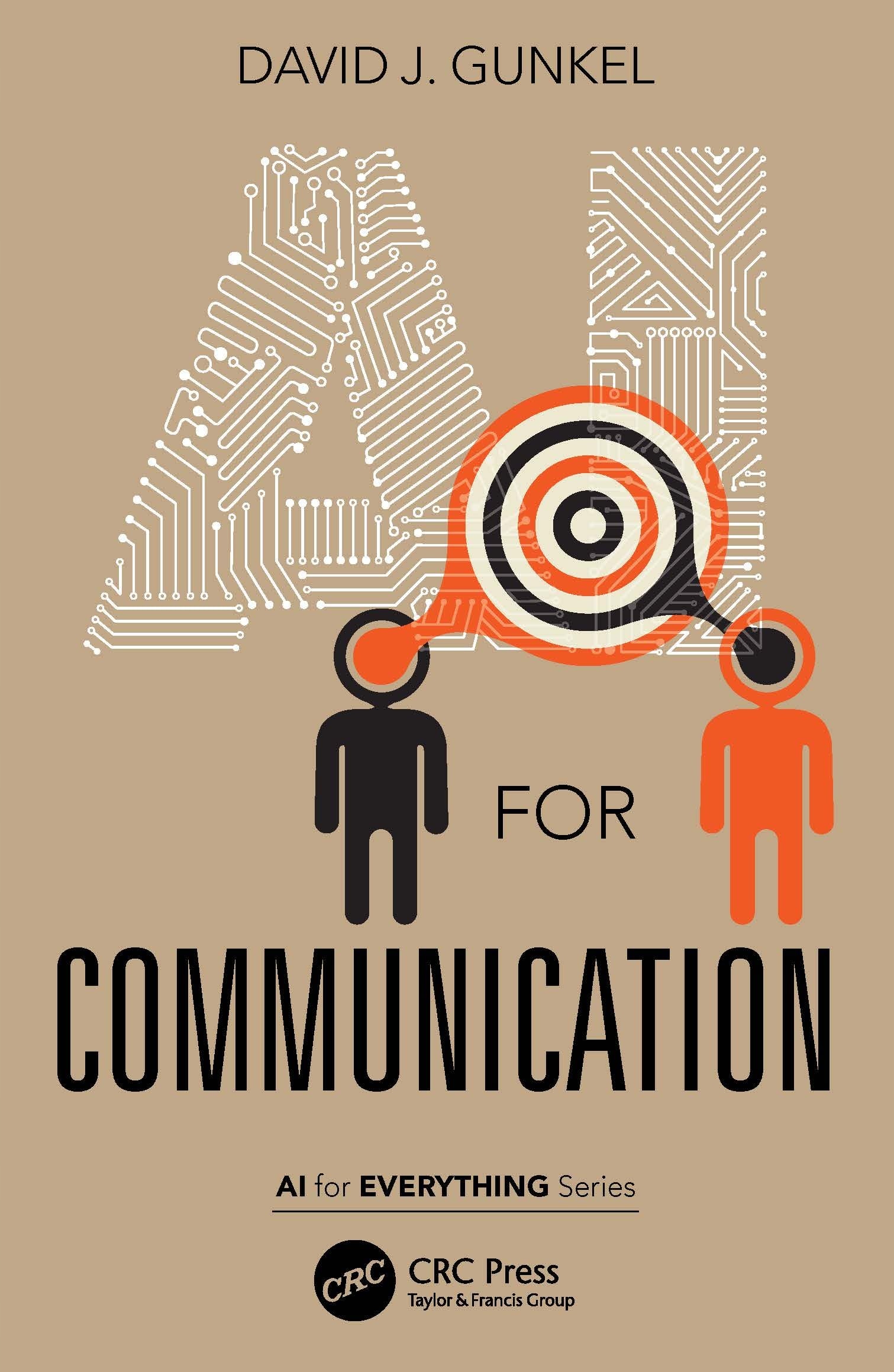 AI for Communication (AI for Everything) Gunkel, David J.