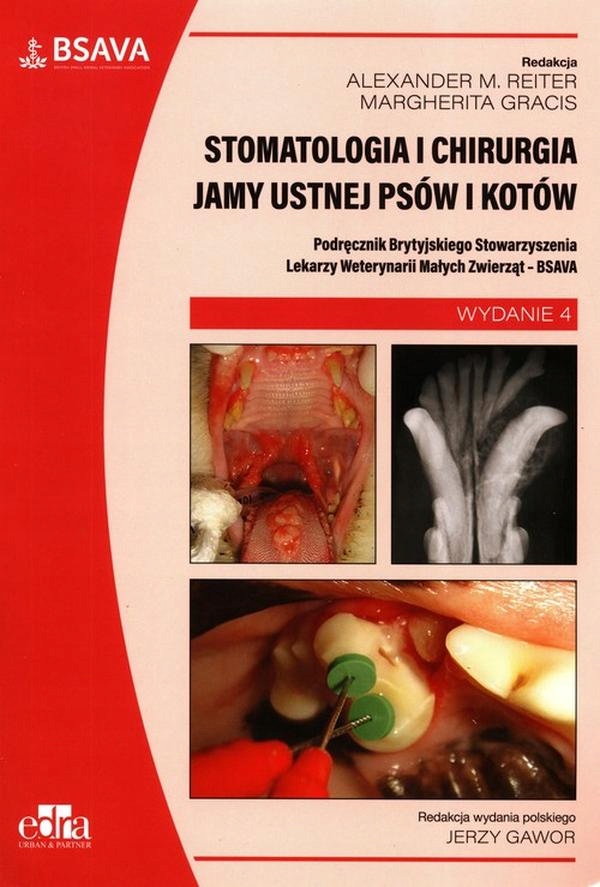 STOMATOLOGIA I CHIRURGIA JAMY USTNEJ PSÓW I KOTÓW BSAVA - Reiter Alexander