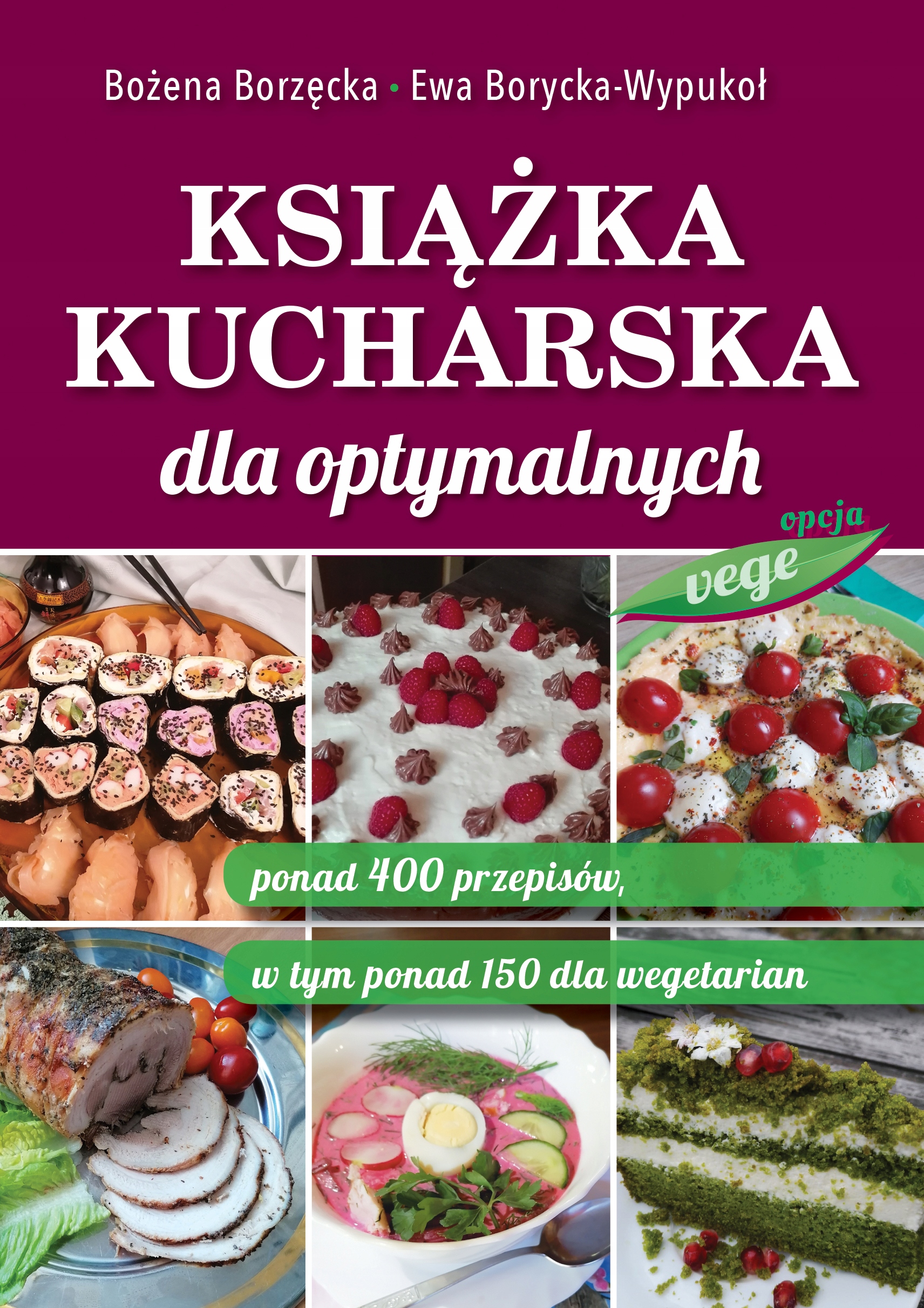 

Książka kucharska dla optymalnych dieta