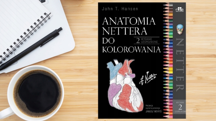 ANATOMIA NETTERA DO KOLOROWANIA JOHN T.HANSEN Wydawnictwo Esteri Edra Urban & Partner