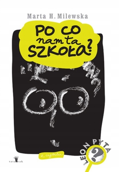 Po co nam ta szkoła? Marta H. Milewska-Zdjęcie-0