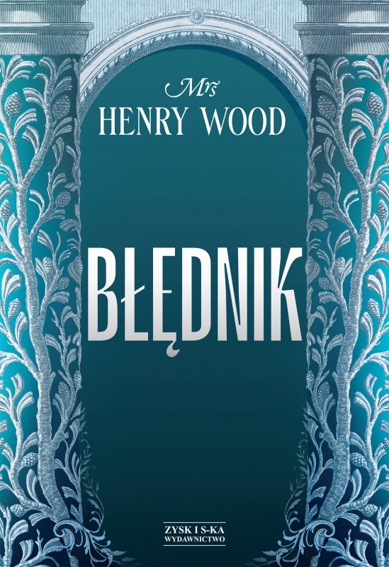 Błędnik Henry Wood Książka