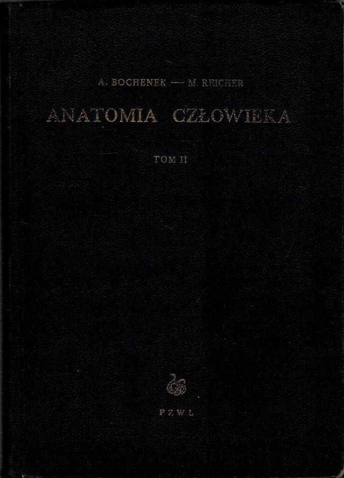 Anatomia człowieka Tom II Adam Bochenek