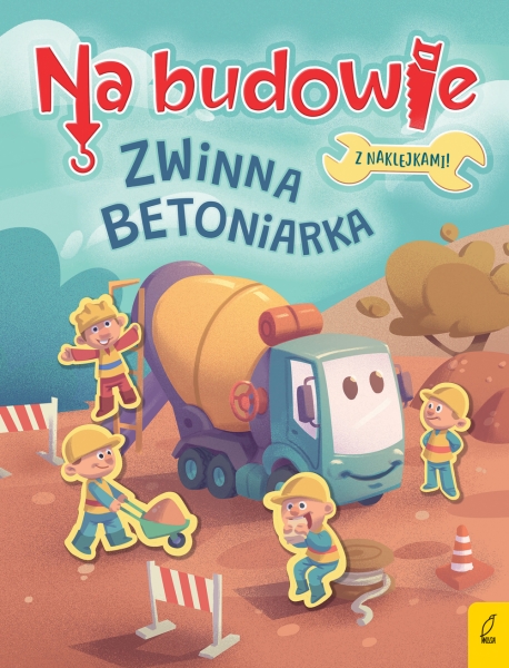 

Na budowie. Zwinna betoniarka