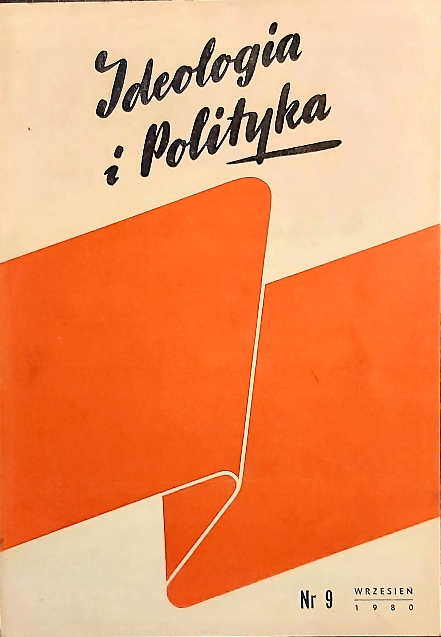 IDEOLOGIA I POLITYKA 9 / 1980