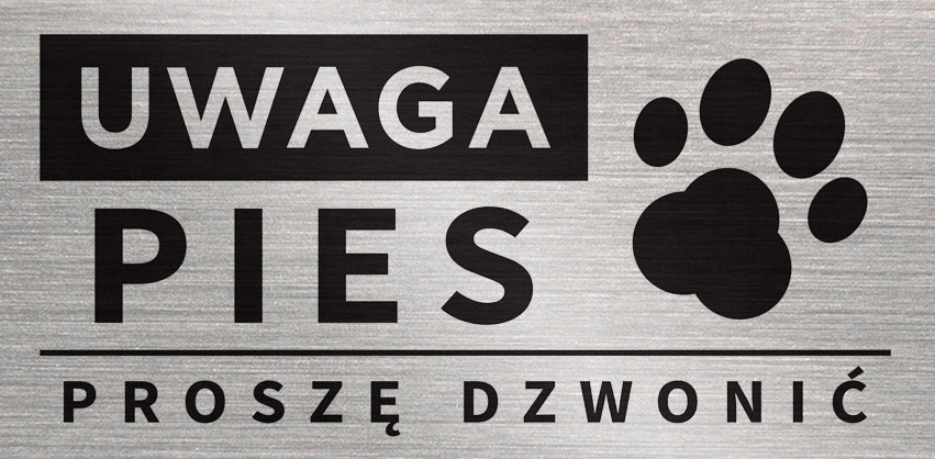 

Tabliczka Uwaga Pies Proszę Dzwo.