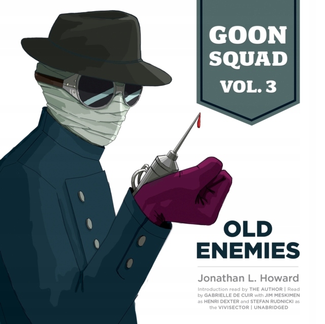 Goon Squad, Vol. 3 - Howard, Jonathan L. AUDIOBOOK