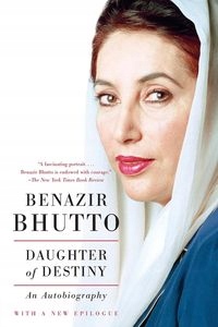 

Daughter Of Destiny Bhutto Benazir