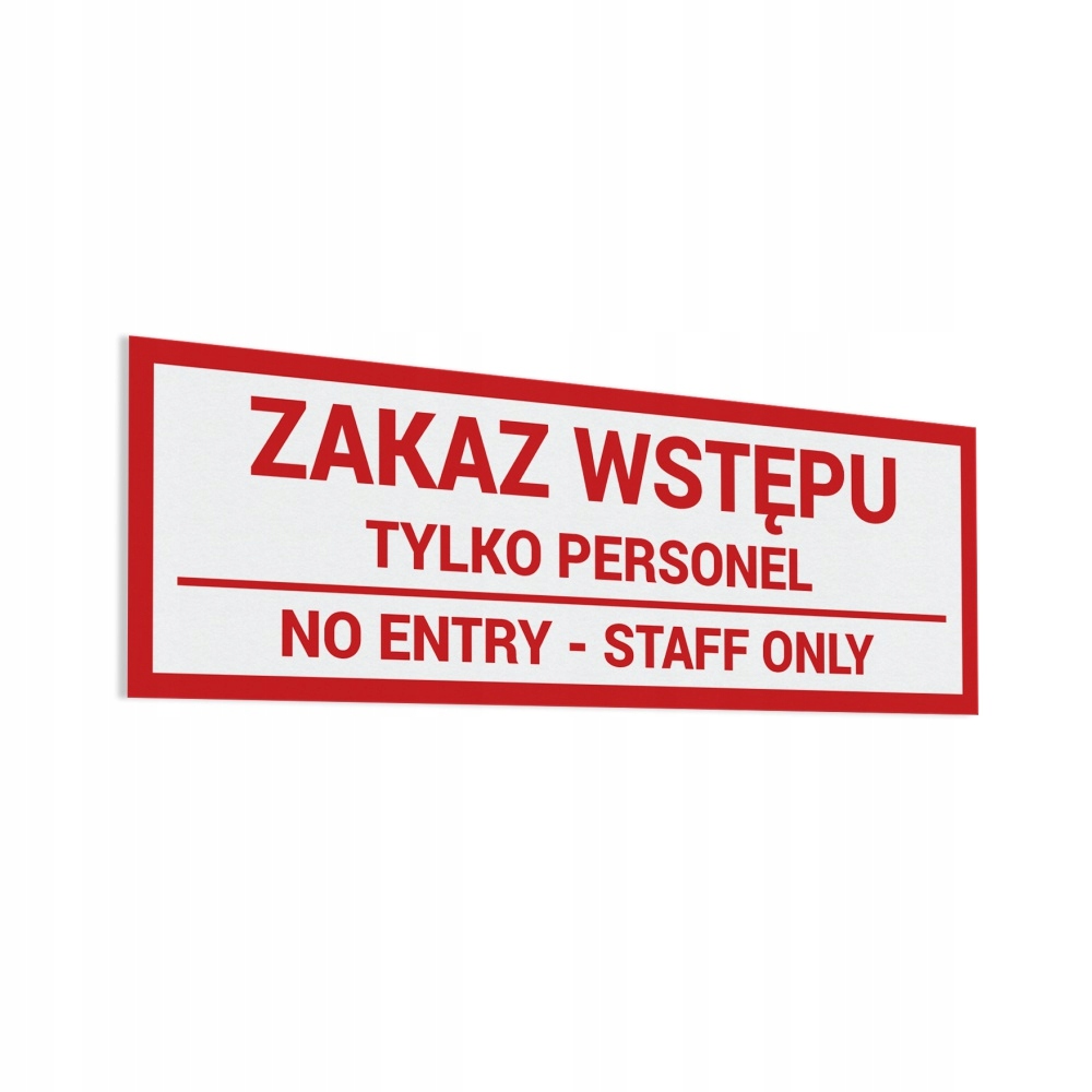 

Naklejka Zakaz Wstępu, Tylko Personel 10x30