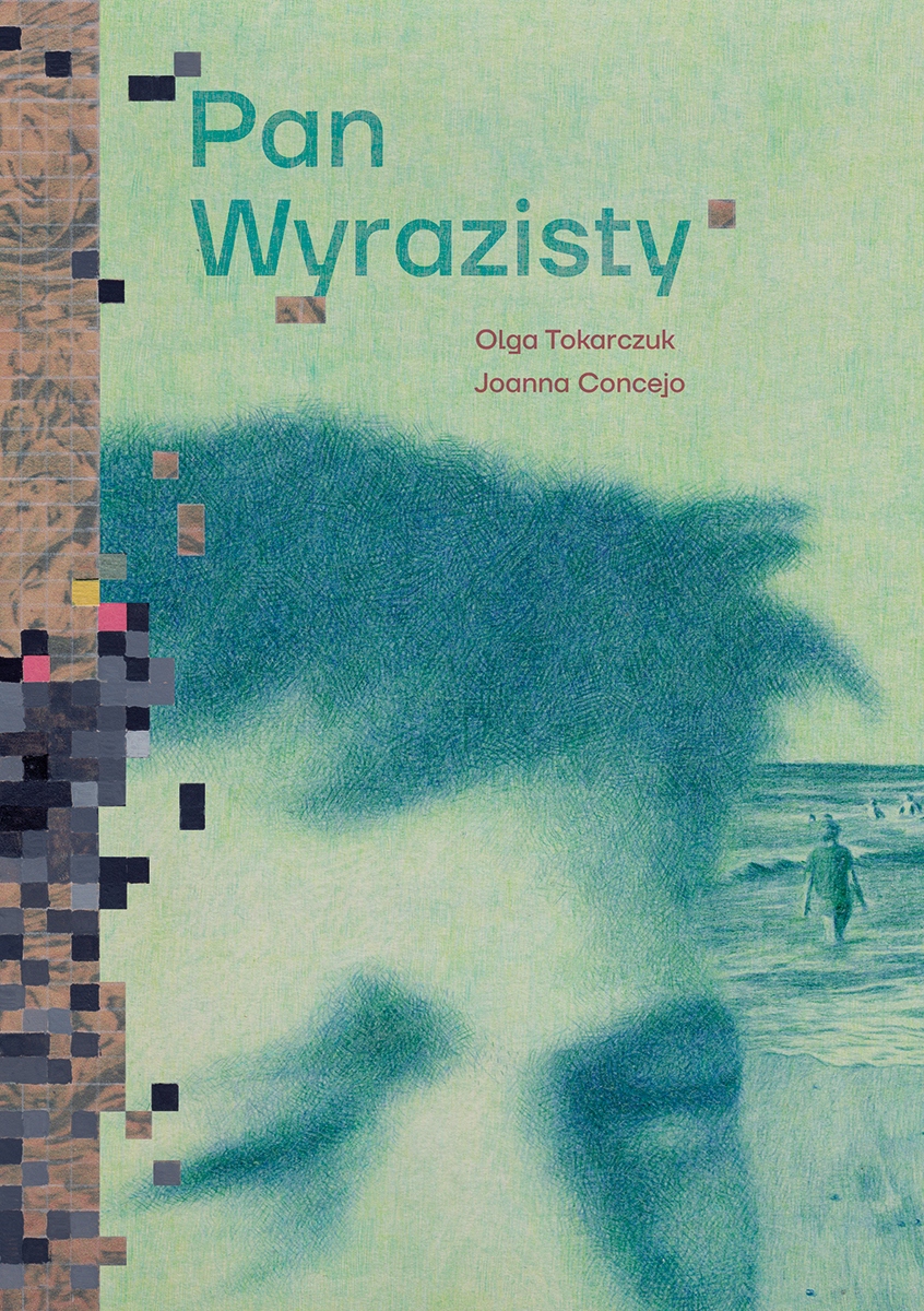 PAN WYRAZISTY OLGA TOKARCZUK