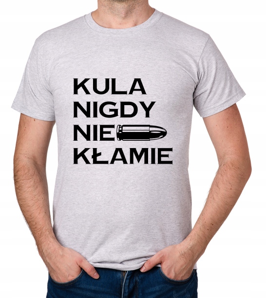 

koszulka Kula Nigdy Nie Kłamie prezent