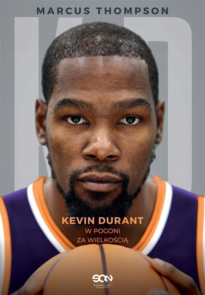 

Kevin Durant. W Pogoni Za Wielkością Marcus..