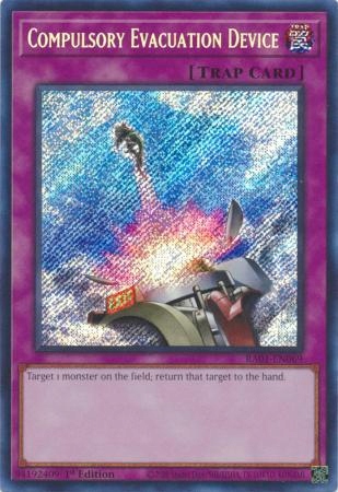 Yu-Gi-Oh! TCG: Compulsory Evacuation Device (V.3) (RA01)