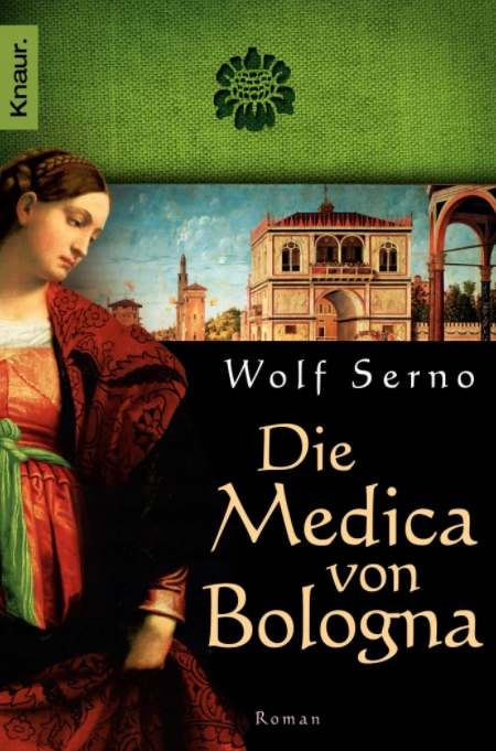 Książka Die Medica von Bologna Wolf Serno German