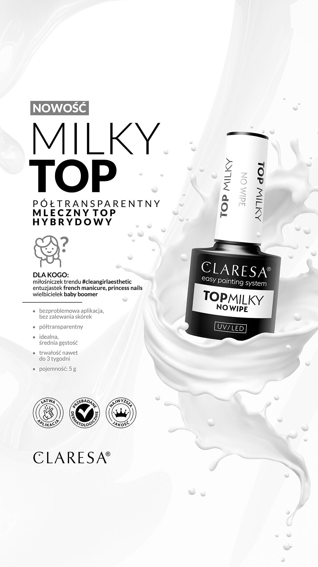 CLARESA Top MILKY No Wipe 5ml Rodzaj top