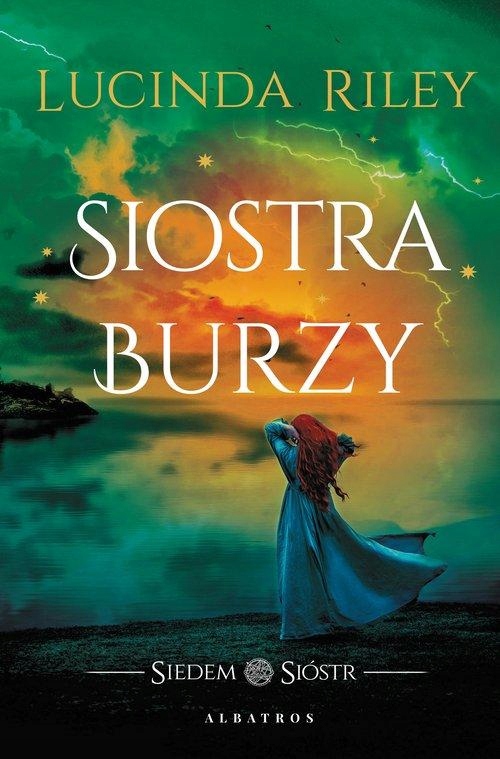 Siedem Sióstr Siostra Burzy Tom 2 - Lucinda Riley