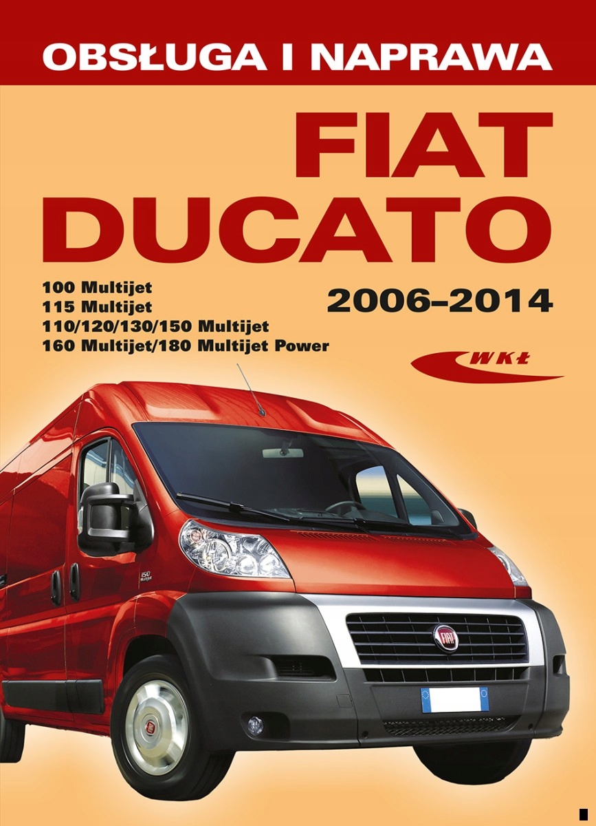 FIAT Ducato Multijet 2006-14 instrukcja napraw 24h