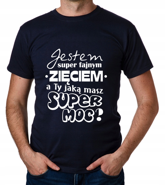 

koszulka Dla Zięcia Super Najlepszy Zięć prezent