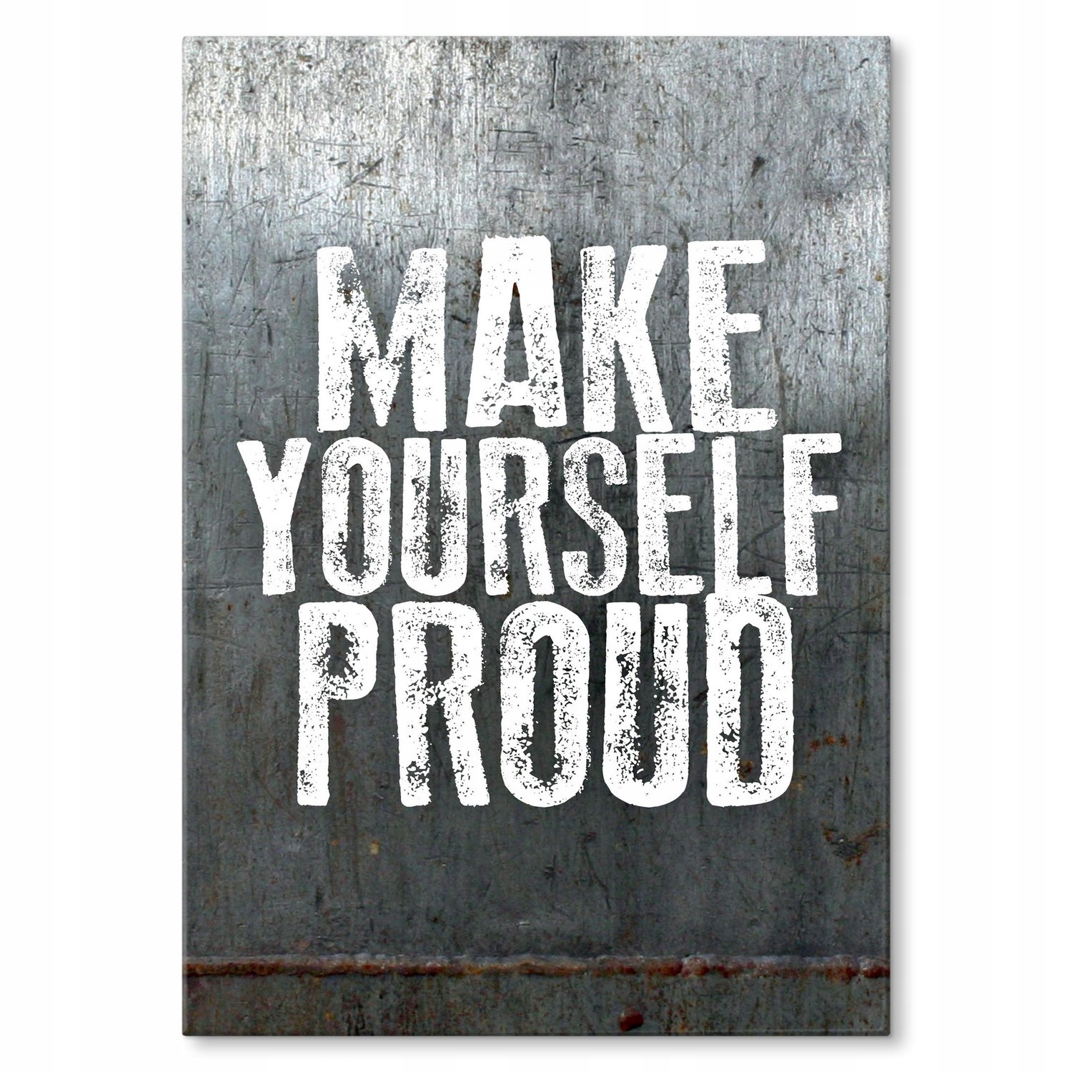 Kovový plakát Make yourself proud Dárek 42 x 59 cm