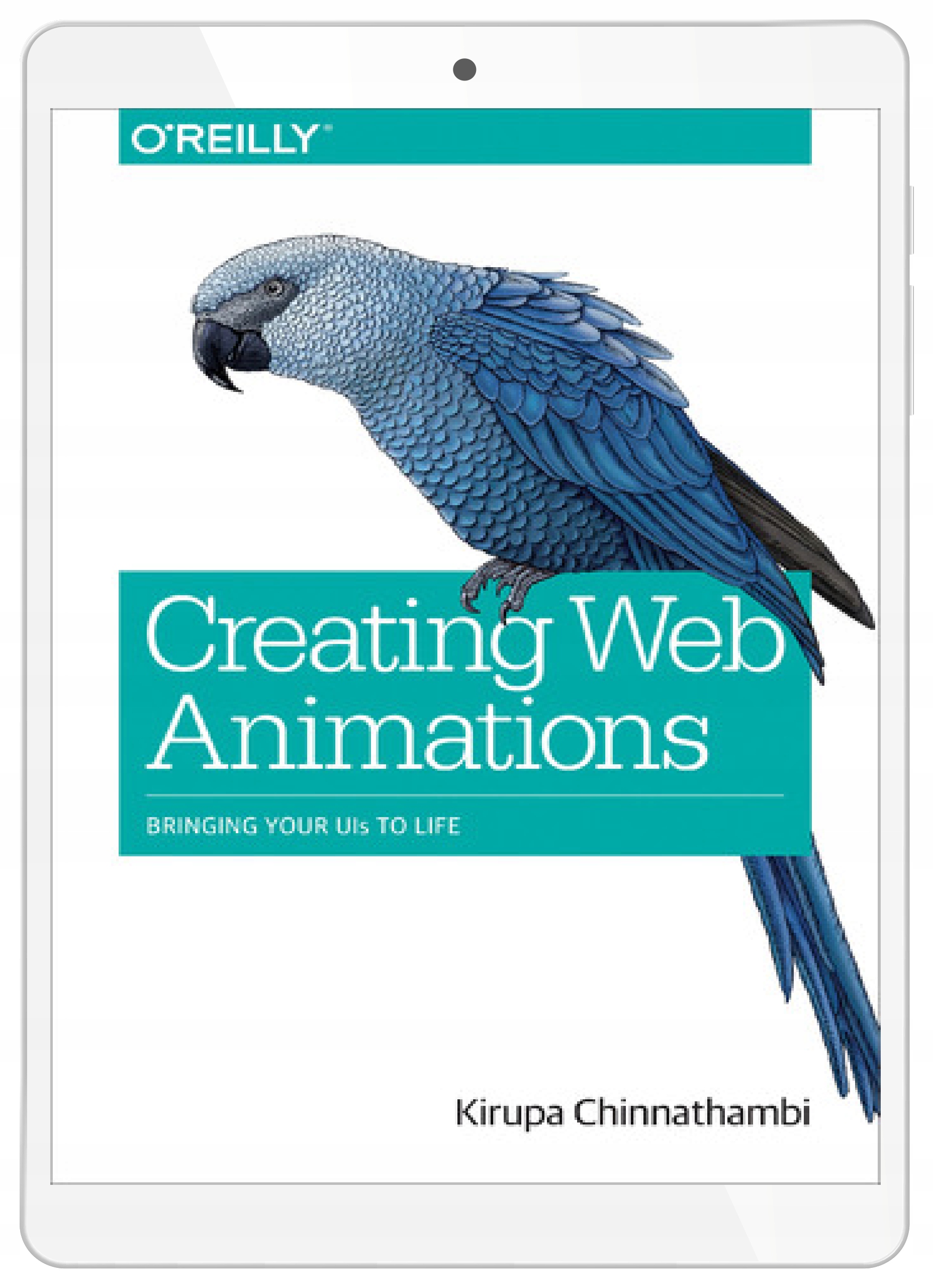 Creating Web Animations. Bringing Your UIs to Life