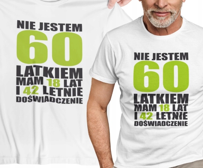 

T-shirt Koszulka Męska Prezent Urodziny 60 Lat On