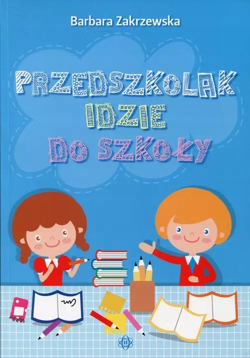 Przedszkolak idzie do szkoły. Harmonia-Zdjęcie-0