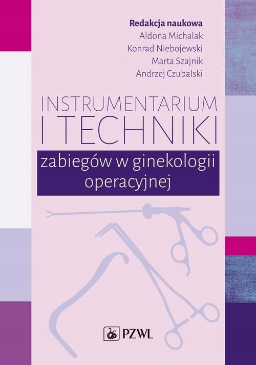 Instrumentarium I Techniki Zabiegów W...