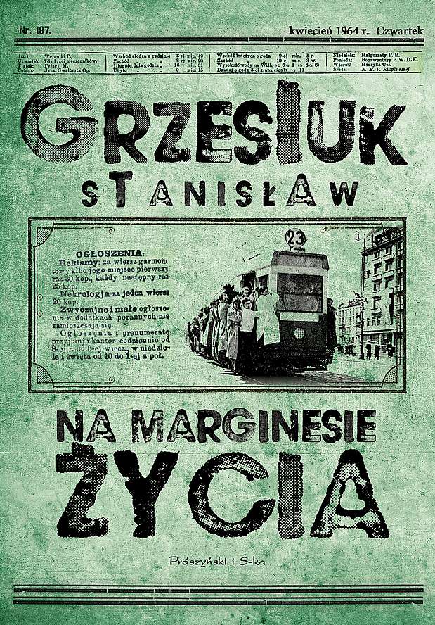 PAKIET 3 X GRZESIUK NA MARGINESIE ŻYCIA + PIĘĆ LAT KACETU + BOSO ALE W... ISBN 9788382950342