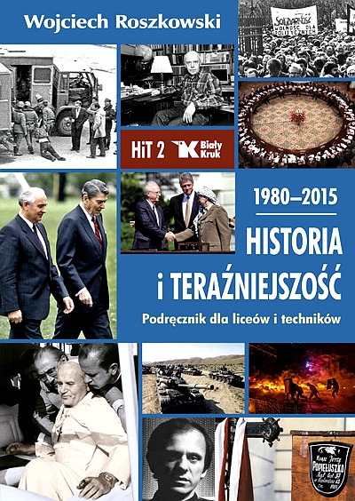 HISTORIA I TERAŹNIEJSZOŚĆ 2 1980-2015 PODRĘCZNIK