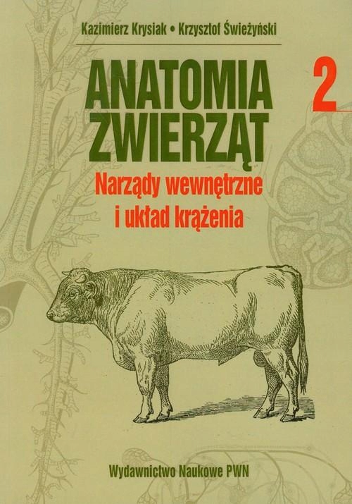ANATOMIA ZWIERZĄT TOM 2