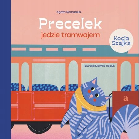 

Precel jedzie tramwajem. Kocia Szajka