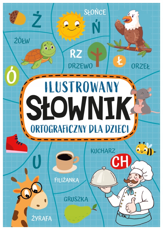 Ilustrowany słownik ortograficzny dla dzieci M. P. Wójtowski