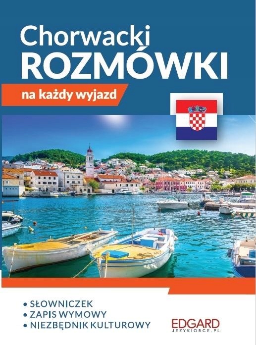 CHORWACKI. ROZMÓWKI NA KAŻDY WYJAZD PRACA ZBIORO..