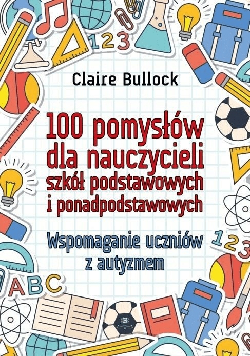 

100 pomysłów dla nauczycieli szkół podstawowych..