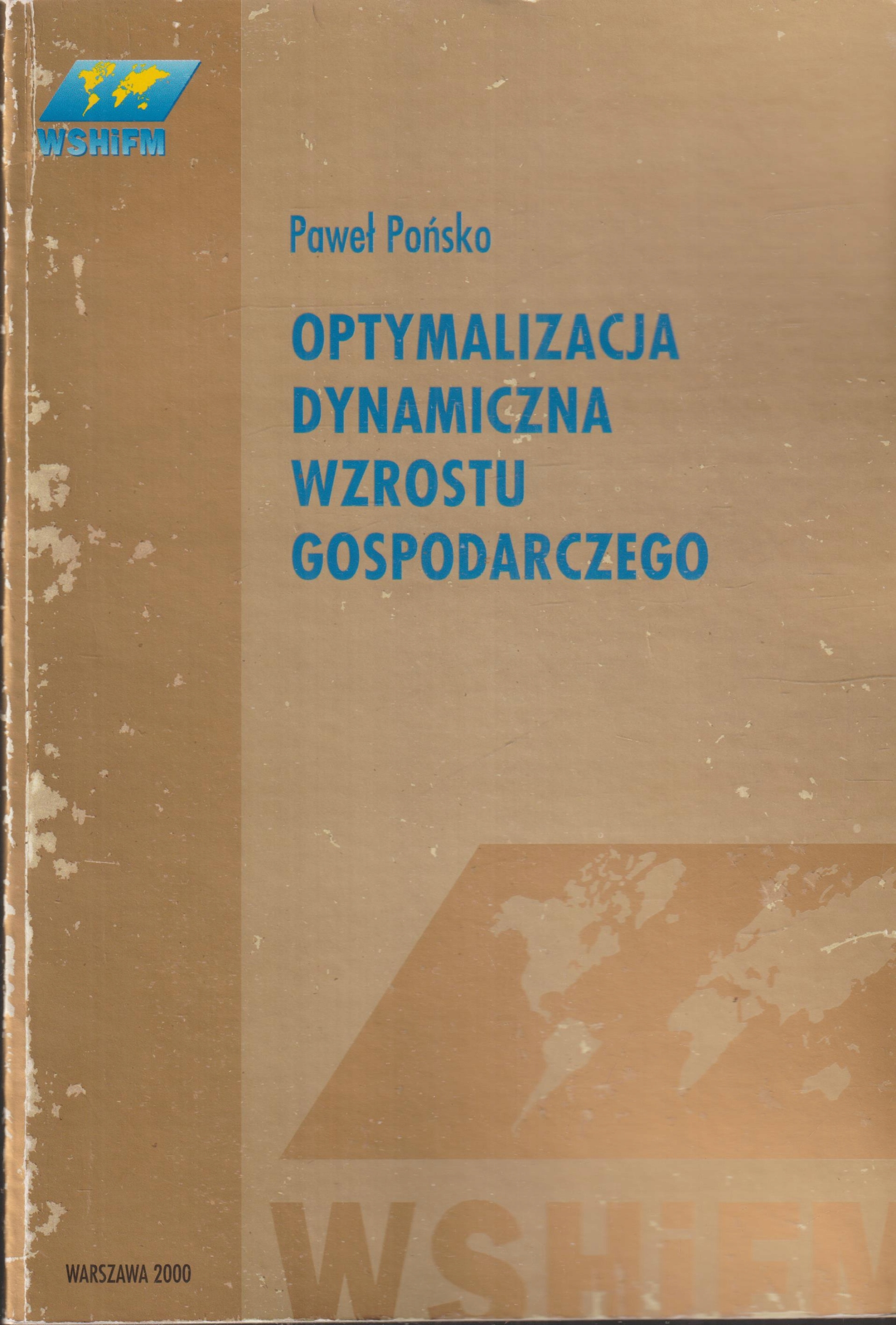 OPTYMALIZACJA DYNAMICZNA WZROSTU GOSPODARCZEGO