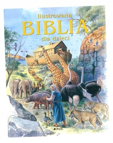 ИЛЛЮСТРИРОВАННАЯ БИБЛИЯ ДЛЯ ДЕТЕЙ КОЛЛЕКТИВНЫЙ ТРУД