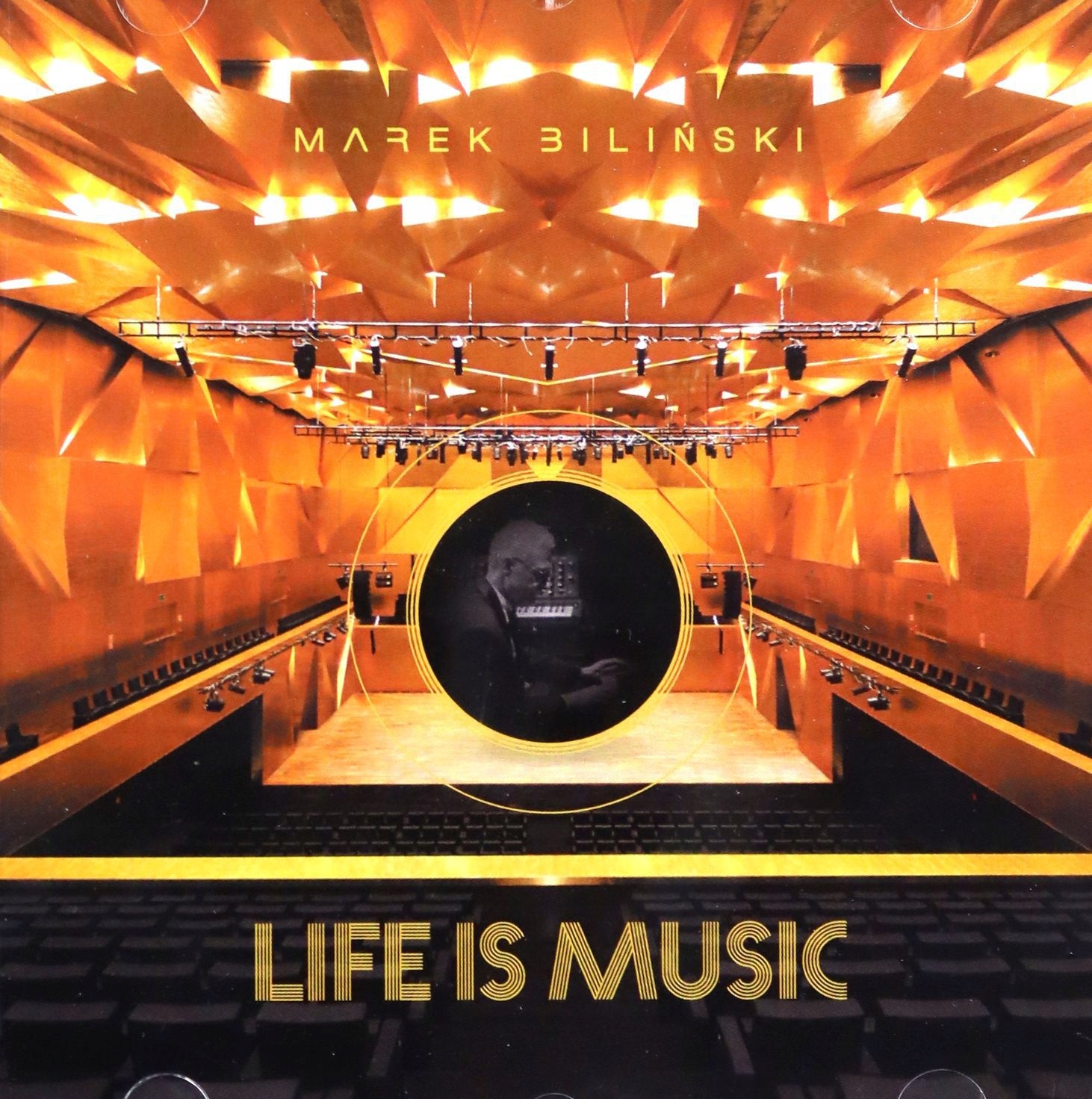 

Marek Biliński: Life Is Music [CD]