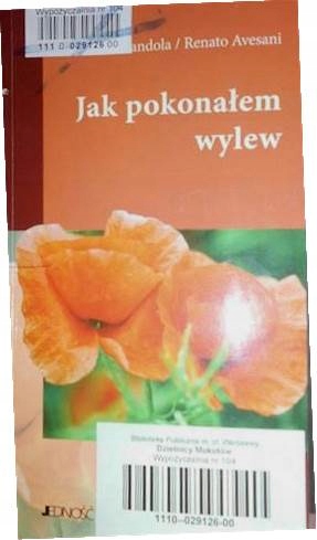 JAK POKONAŁEM WYLEW - BRUNO SCANDOLA