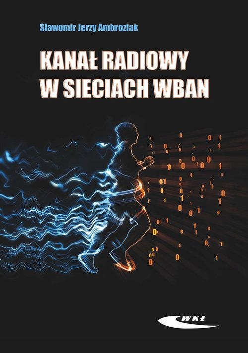 KANAŁ RADIOWY W SIECIACH WBAN