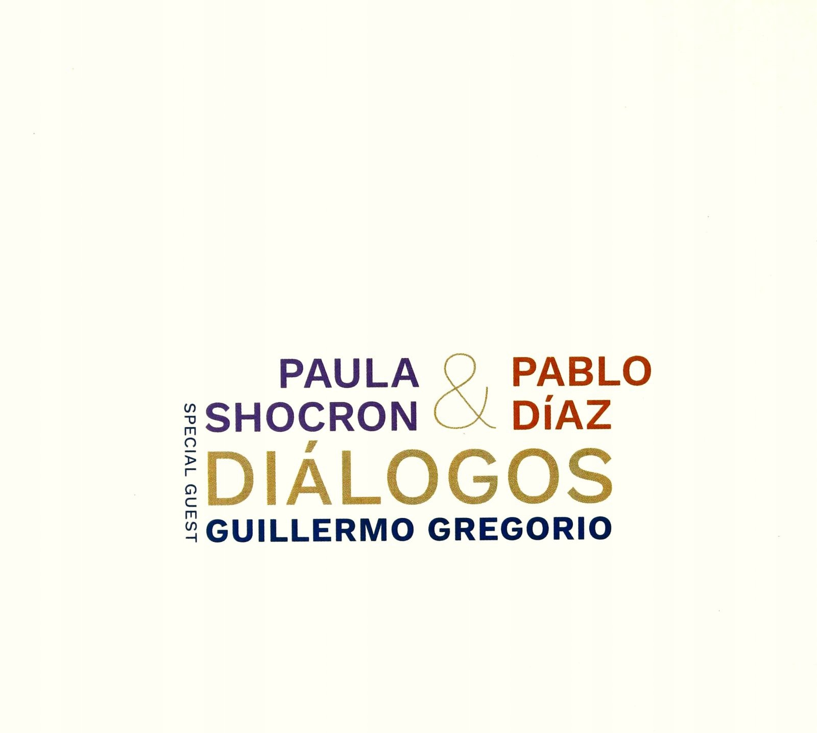 Paula Shocron+pablo Diaz+guillermo Gregorio: Dialo